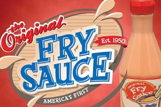 The Famous “Fry Sauce” Was Invented in Provo, Utah