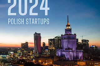 Hottest Polish Startups in 2024