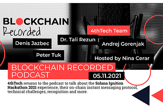 4thTech Solana Ignition Hackathon experience & on-chain dChat protocol (November 2021)