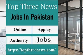 Jobs In Pakistan 2022