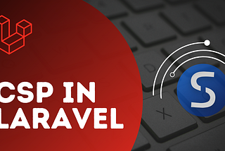CSP in Laravel with Vite