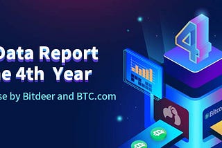 Bitcoin Cash (BCH) Data Report for the 4th Year | Joint release by Bitdeer and BTC.com