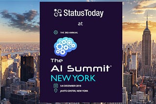 StatusToday heads to New York for AI Summit 2018