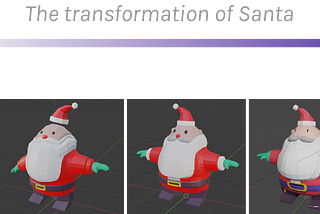 Progress of 3D model of Santa Claus development