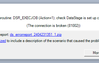 Datastage Errors Quick Fix : Broken Connection