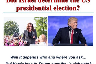 Did Israel determine the US presidential election?