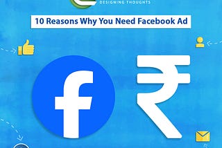 10 Reasons Why You Need Facebook Ads