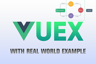 Vue.js State Management with Vuex