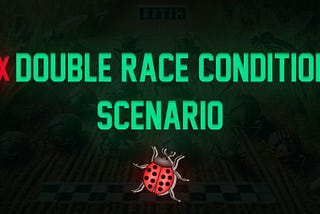 Double Race Condition : Breaking Rules
