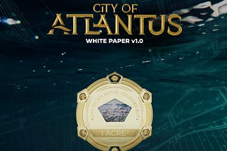 CITY OF ATLANTUS | WHITE PAPER v1.0