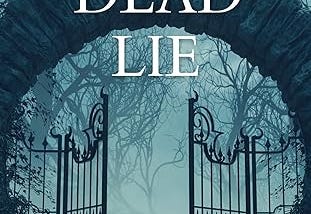 Book Review of The Dead Lie