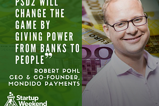 Robert Pohl, Mondido Payments: Fintech is for banks and shops what Minecraft is for games.