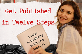 How to Submit to Literary Magazines in 12 Steps