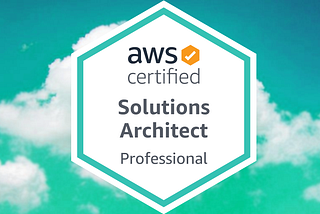 How I passed AWS Solutions Architect Professional in 2020