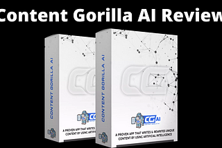 Content Gorilla AI Review — App That Writes & Rewrites Unique Content By AI.