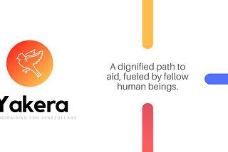 Yakera, Re-imagining Peer-to-Peer Aid for Venezuelans