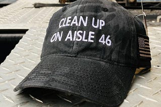 Clean up on aisle 46 hat