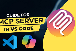 Kickstart MCP Server Using Python, VS Code & Copilot — Part 1