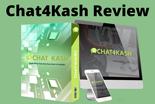 Chat4Kash Review — Send Unlimited Messages Straight to WhatsApp.