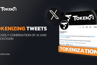 Tokenizing Tweets — A Deadly Combination of AI and Blockchain