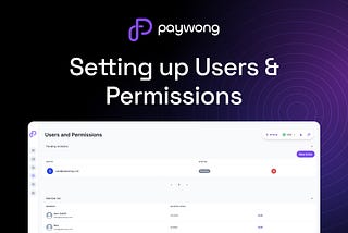 Managing access to Paywong app.