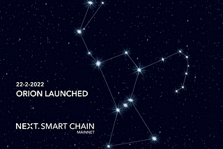 NEXT SMART Chain, MAIN NET release v1.0 (Orion)
