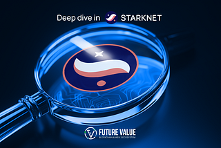 Deep dive in: Starknet (STRK)