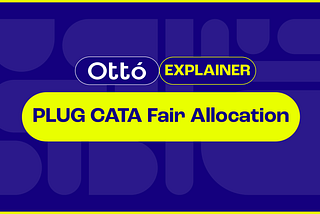 Ottó Explainer: PLUG CATA fair allocation