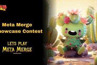 Meta Merge Showcase Contest