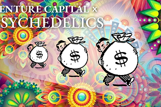 Venture Capital in Psychedelics