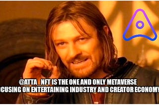 Choose @ATTA_NFT #Metaverse today.