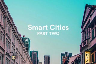 The Danger and Delusion of Smart Cities