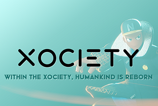 Welcome to the XOCIETY
