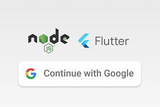 Building a Secure Google Sign-In with Flutter and Node.js for Backend