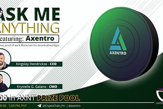 Axentro AMA Recap Together with Kingsley Hendrickse — CEO and Krystelle Galano — CMO