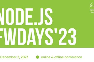 Node.js fwdays’23 conference, December 2, Kyiv | Conference guide