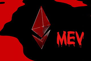 What is MEV and how it endangers Ethereum