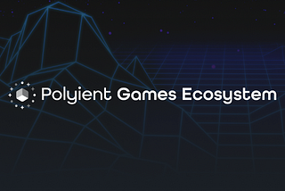 POLYIENT GAMES EKOSİSTEMİNE VETOKENI XPGP’ YE  GENEL BAKIŞ