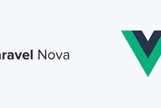Laravel Nova & Vuex, the Second Round