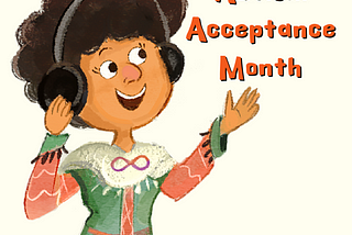 Illustration of young person wearing headphones and a tunic with an infinity symbol on the collar. One hand points to the words “Autism Acceptance Month” and a purple bar at the bottom says “Podcast Playlist.”