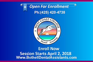 West Coast College of Dental Assisting (WCCODA)
18321 98th Avenue NE Suite 2
 Bothell, Washington…
