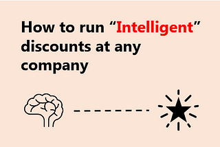 How to run “Intelligent” promotions at any company