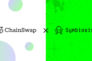 ChainSwap X Symbiosis | Symbiosis is integrated into ChainSwap’s Cross-chain Aggregator