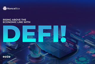 Rising above the economic line with Defi!