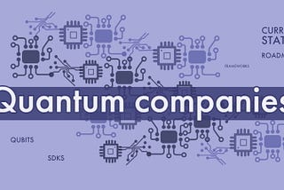 Quantum companies