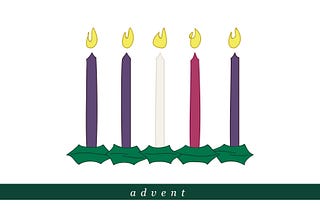 Advent is coming.