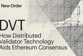 DVT & Long-Term Ethereum Decentralization