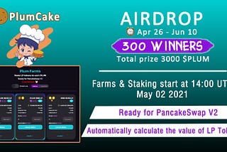 PlumCake — Next Generation Yield Farm on Binance Smart Chain — Ready for PancakeSwap V2