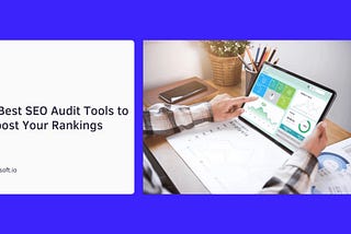 8 Best SEO Audit Tools of 2022 to Boost Your Rankings