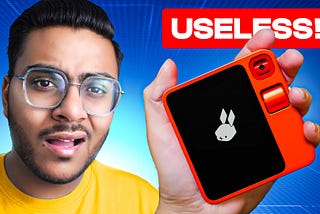 Rabbit R1 is Useless